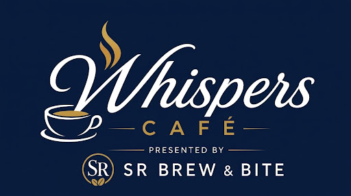 Whispers Café presented by SR BREW & BITE